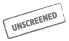 unscreened